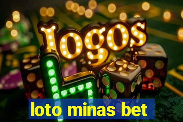 loto minas bet